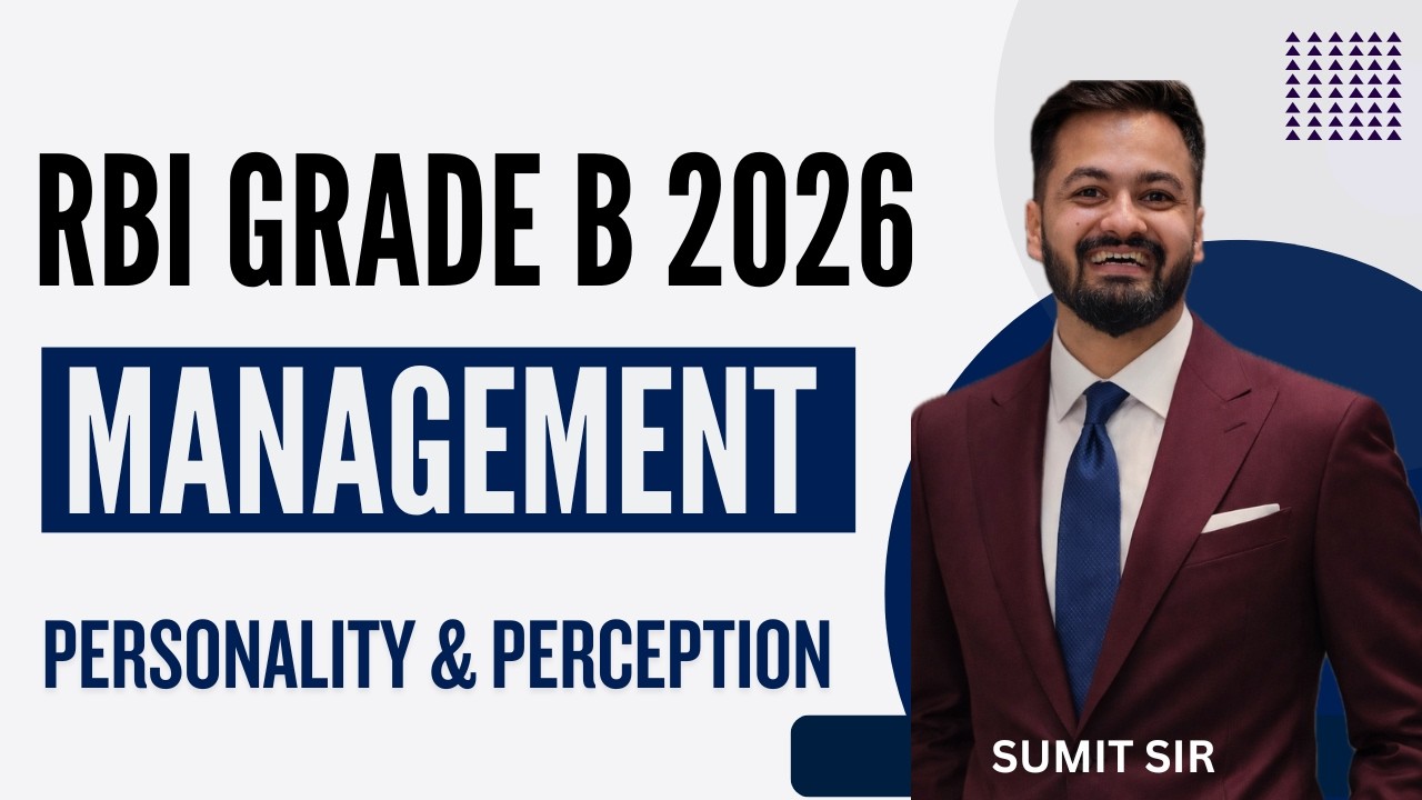 Live Management Class for RBI Grade B 2026 | Personality & Perception