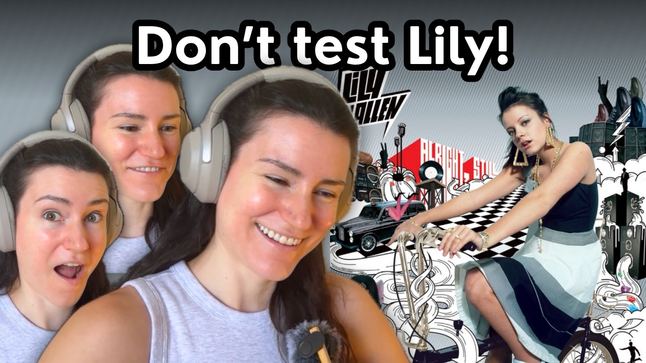Therapist Reacts to Lily Allen's Alright, Still (Album Reaction)