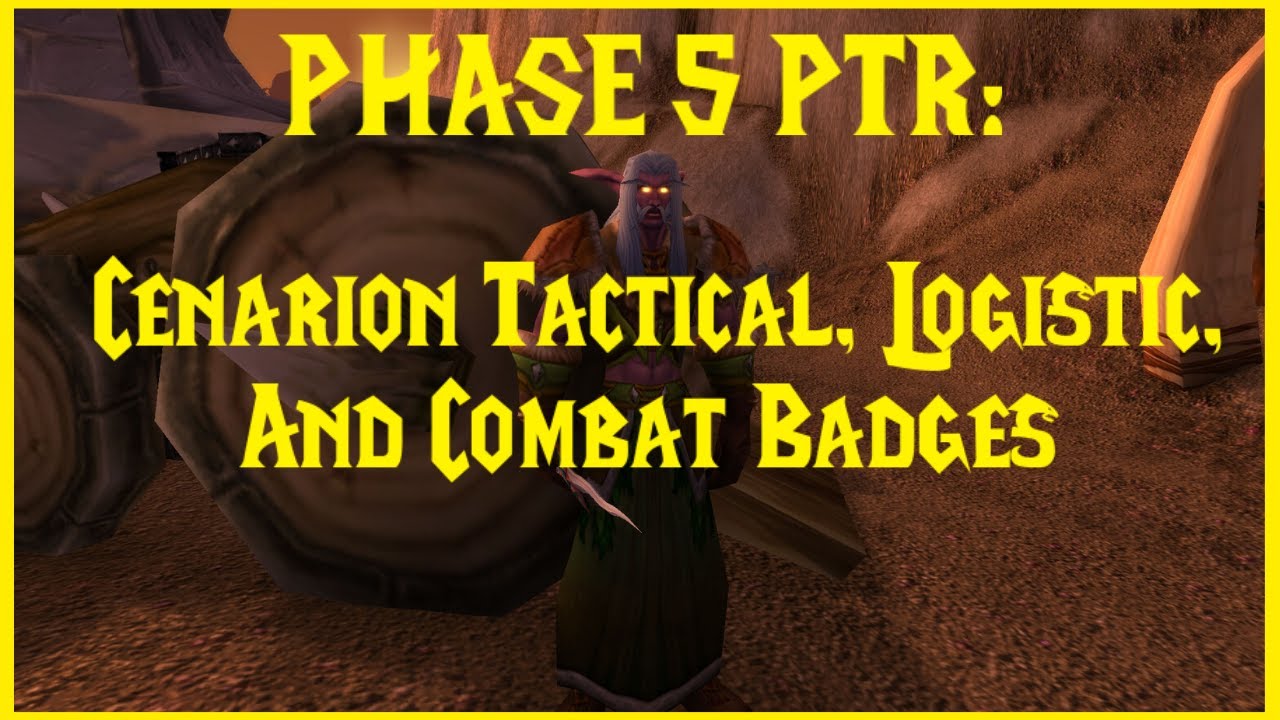 Classic WoW: Phase 5 PTR: Cenarion Tactical, Logistics, and Combat Badges