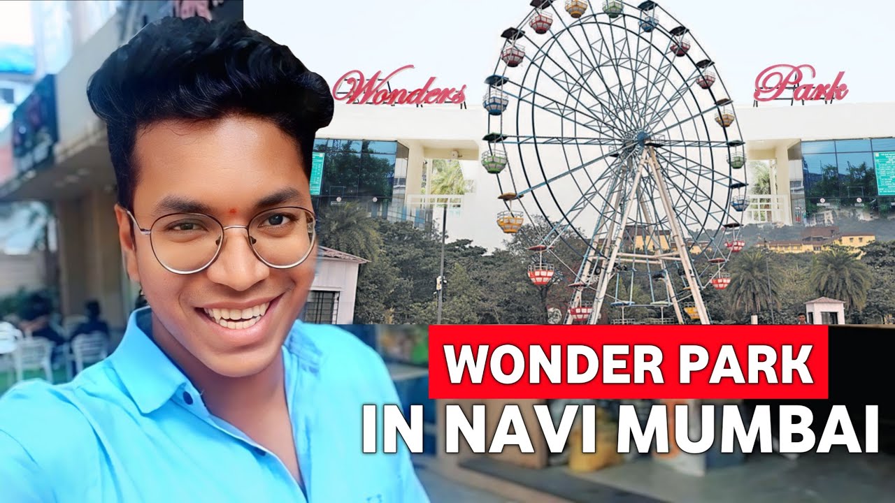 Best Experience In Wonder Park, Nerul, Navi Mumbai With Brothers | Vlog No.26