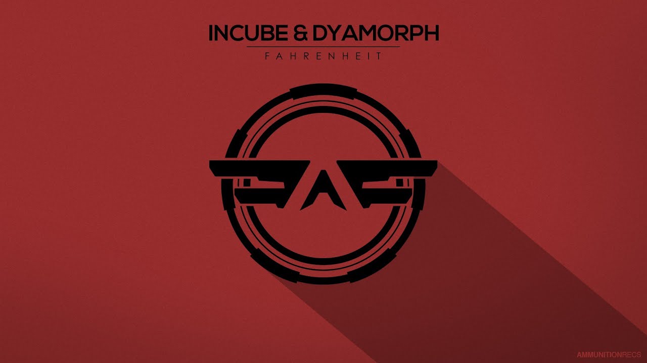 Incube & Dyamorph - Fahrenheit