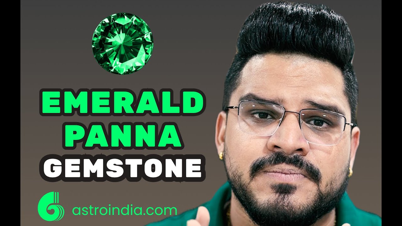Emerald Gemstone: Price, Qualities and Benefits of Panna Ratna