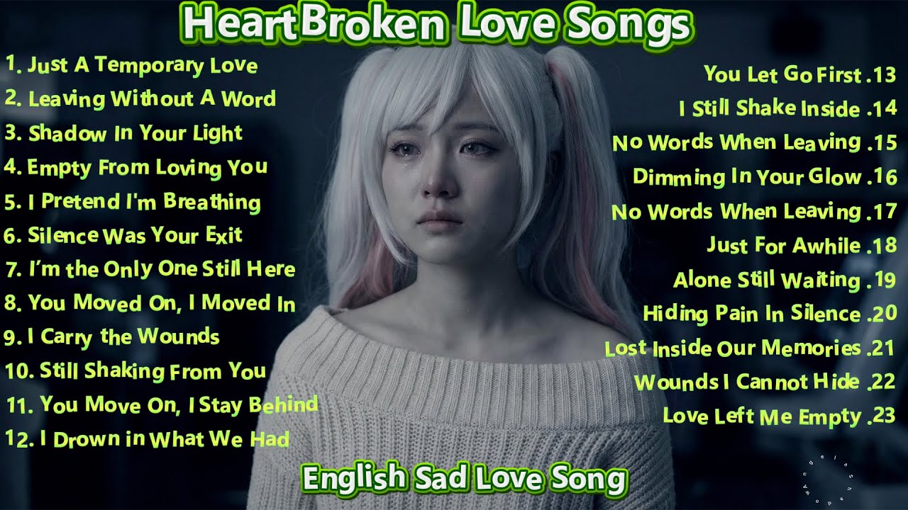 Heartbroken English Sad Songs 💔 Slow Emotional Acoustic Ballads | Nonstop Pop
