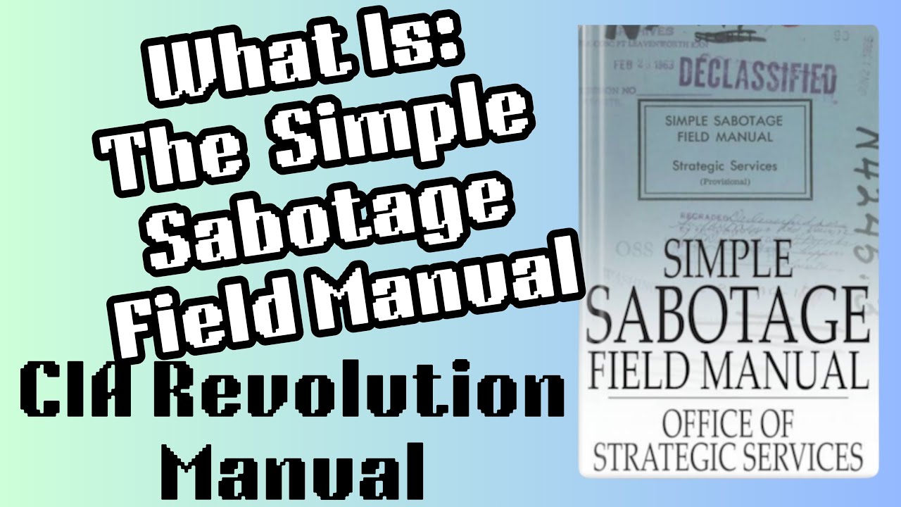 The Art of Simple Sabotage: The CIA Manual on Noncooperation