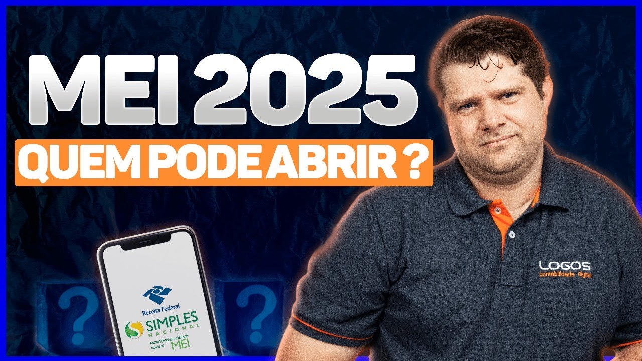 MEI 2025, QUEM PODE ABRIR?