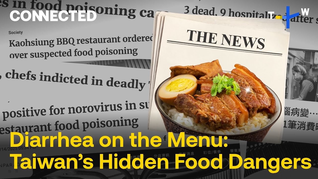Diarrhea & Norovirus Outbreaks: Taiwan&rsquo;s Food Safety Has Seen Better Days | CONNECTED on TaiwanPlus