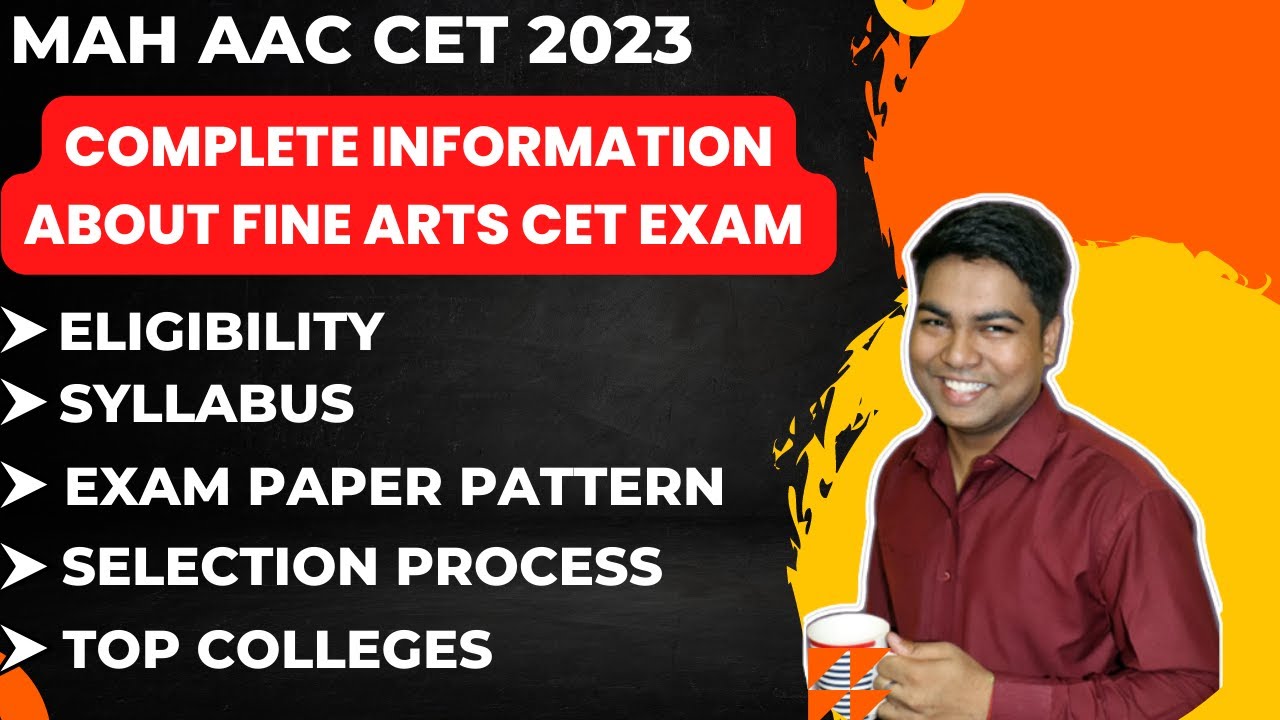 MAH AAC CET 2023 I Complete information about Fine arts CET exam.