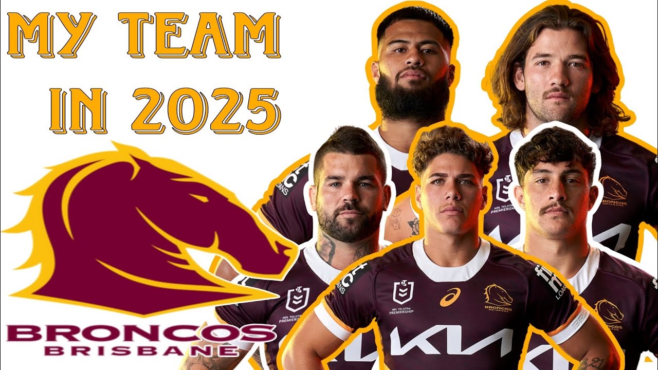 2025 OFFICIAL NRL Brisbane BRONCOS