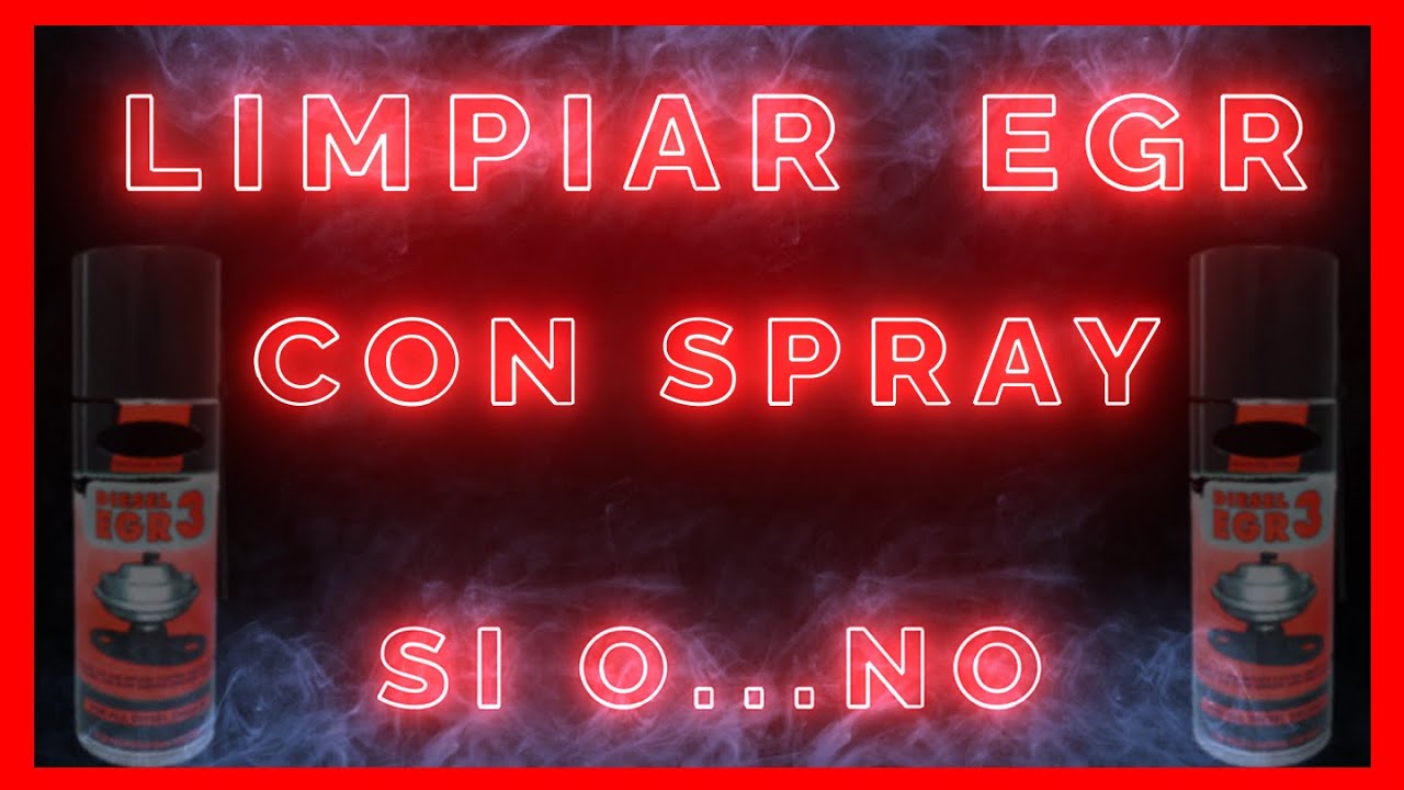 DESCUBRE si podemos Limpiar EGR sin desmontar, limpiador en Spray para EGR, 👉¿funciona o no? 👈