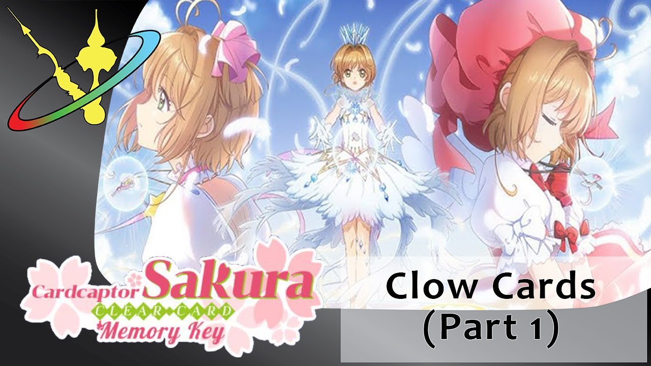 Cardcaptor Sakura Memory Key || Clow Cards (Part 1)