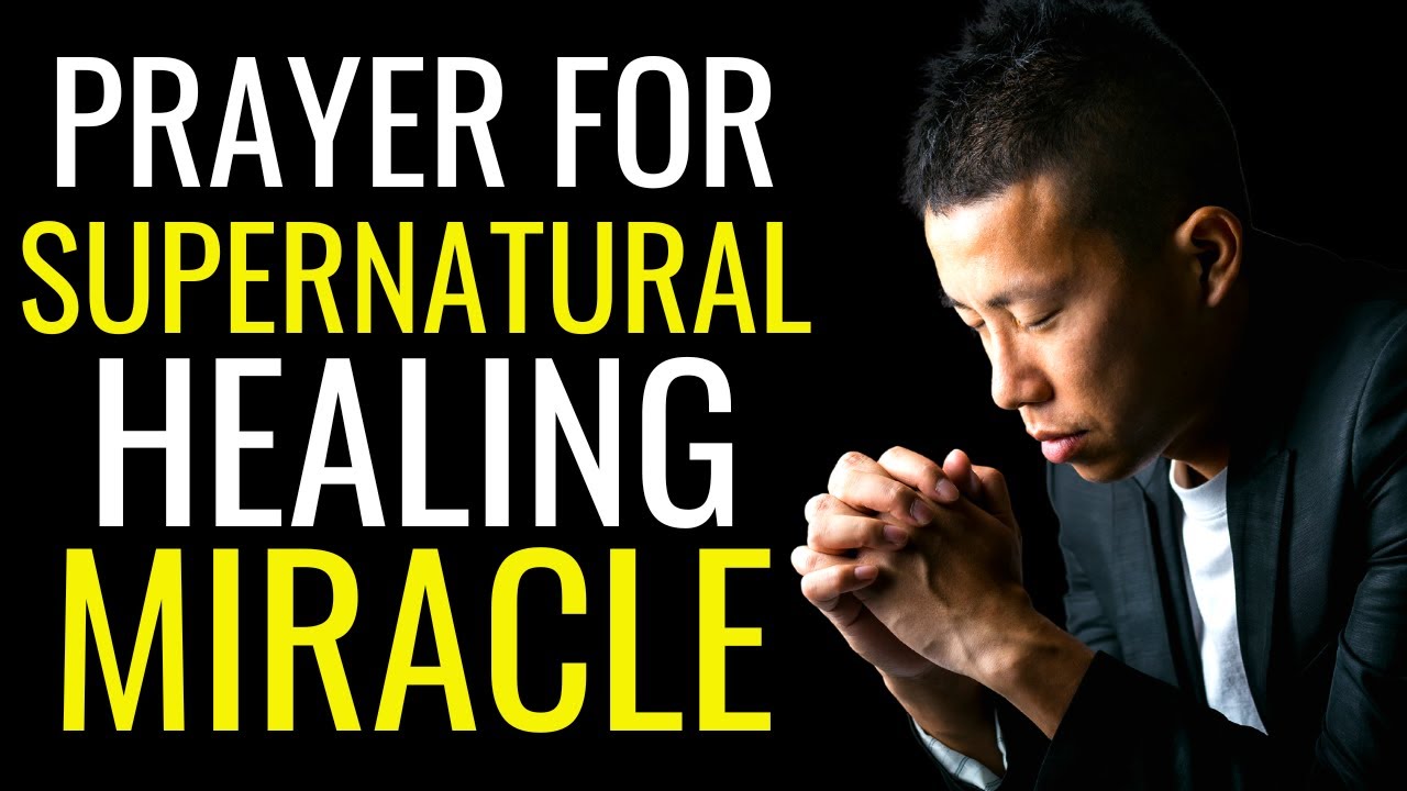 ( ALL NIGHT PRAYER ) PRAYER FOR SUPERNATURAL HEALING MIRACLE - LET'S PRAY FOR YOUR MIRACLE