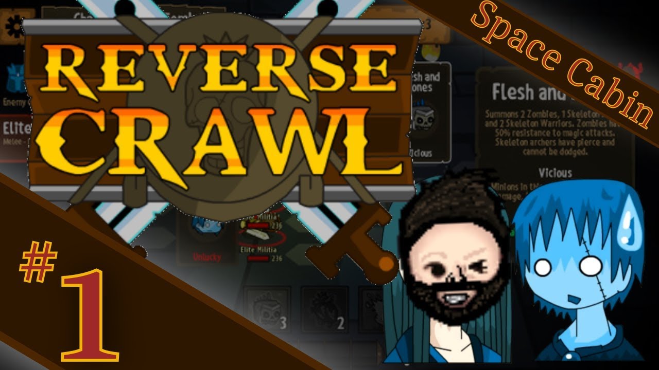 Reverse Crawl | Ep1 - Assemble the Horde | Let's Play