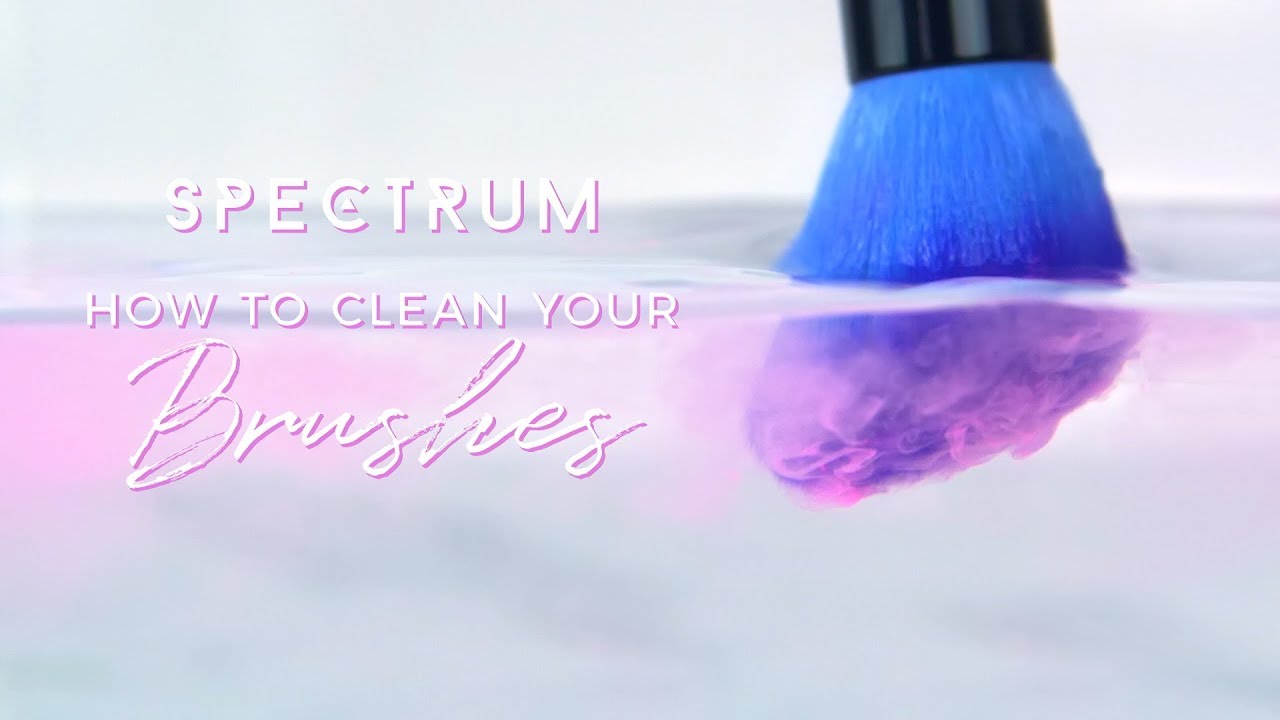 How To Clean Your Spectrum Brushes