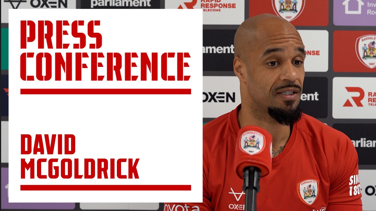 PRESS CONFERENCE | David McGoldrick chats Barnsley, the past, future and upcoming Orient game