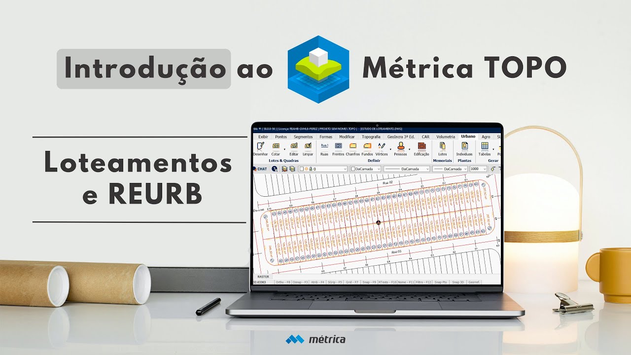 Loteamentos e REURB - Aula 04 - Introdu&ccedil;&atilde;o ao M&eacute;trica TOPO