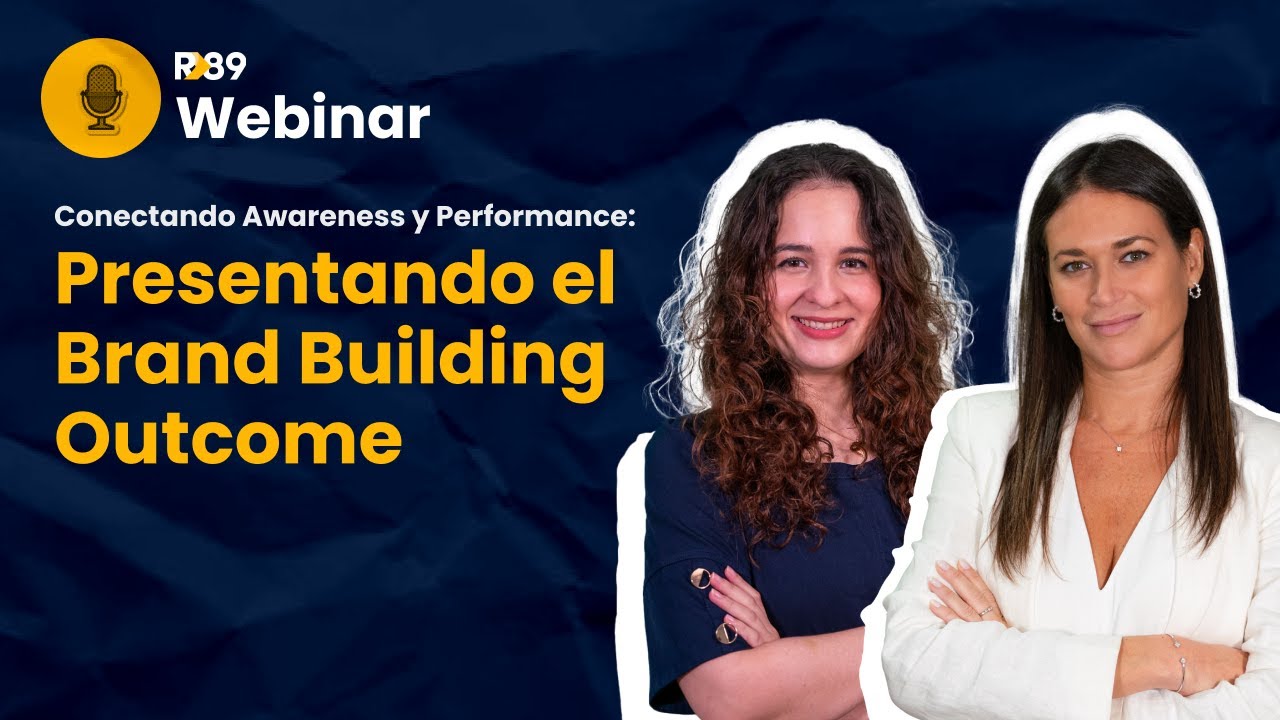Conectando Awareness y Performance: Presentando el Brand Building Outcome