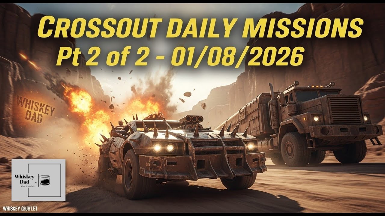 Crossout Daily Missions Pt 2 of 2 - 01/08/2026