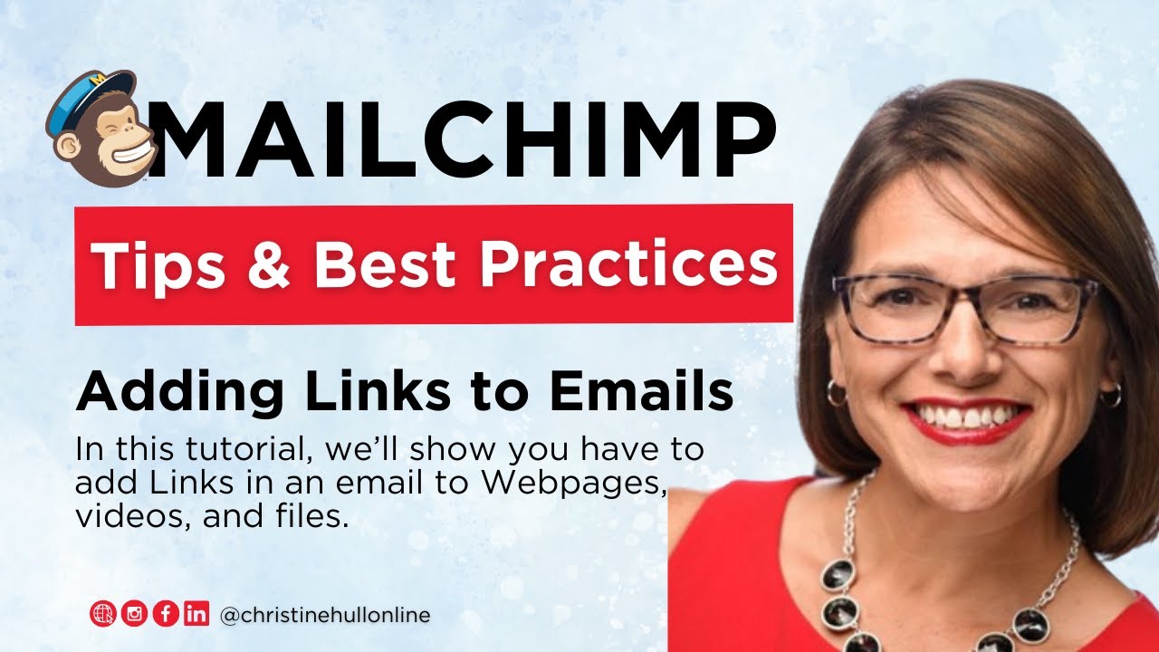 Mailchimp Tutorial Adding Links in an Email to Webpages, videos, and files