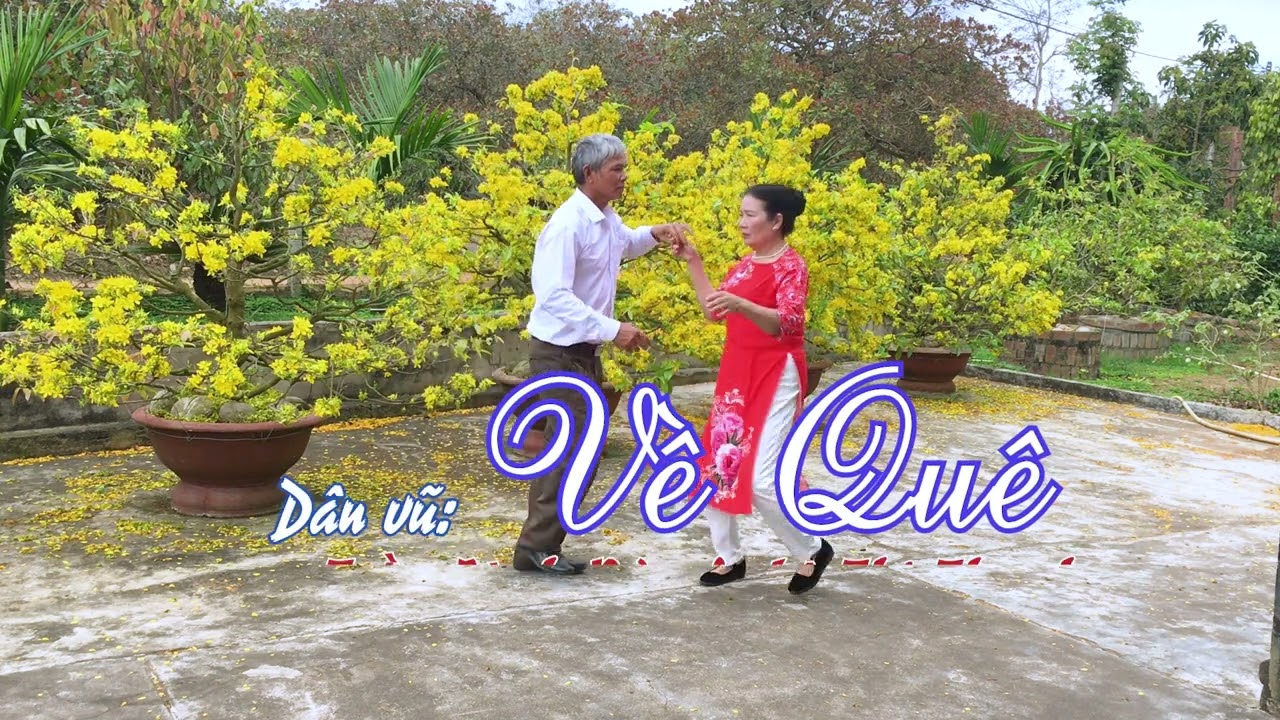 Dân vũ | Về Quê - Trần Đình Bảy ft Lê Thị Thanh