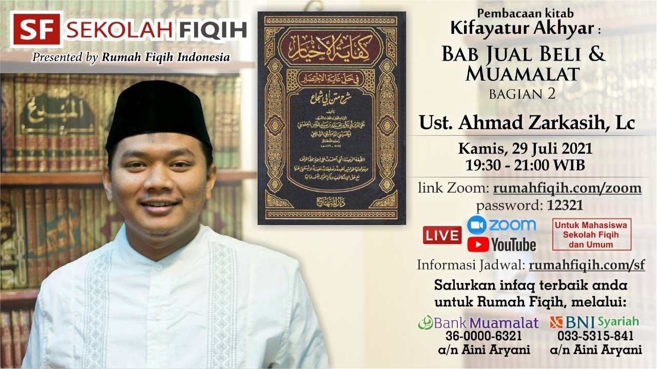 Kitab Kifayatul Akhyar : Bab Jual Beli dan Muamalat - Ust Ahmad Zarkasih, Lc.
