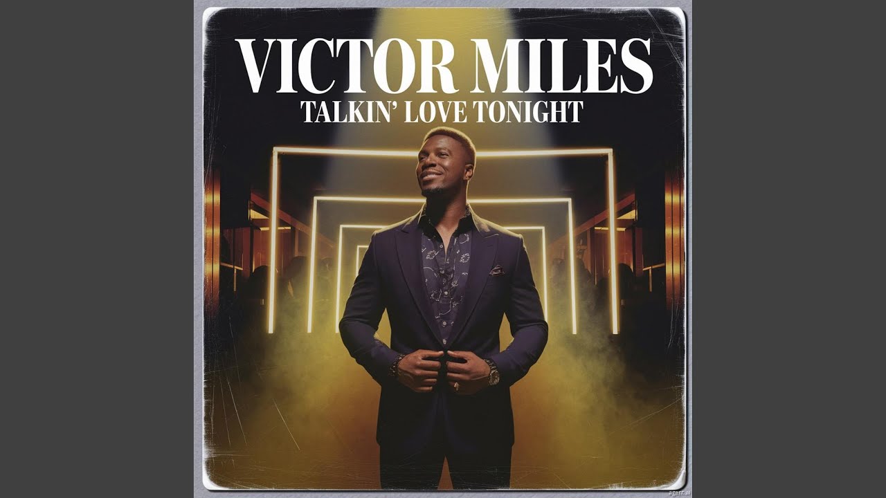 Talkin' Love Tonight (feat. Victor Miles)