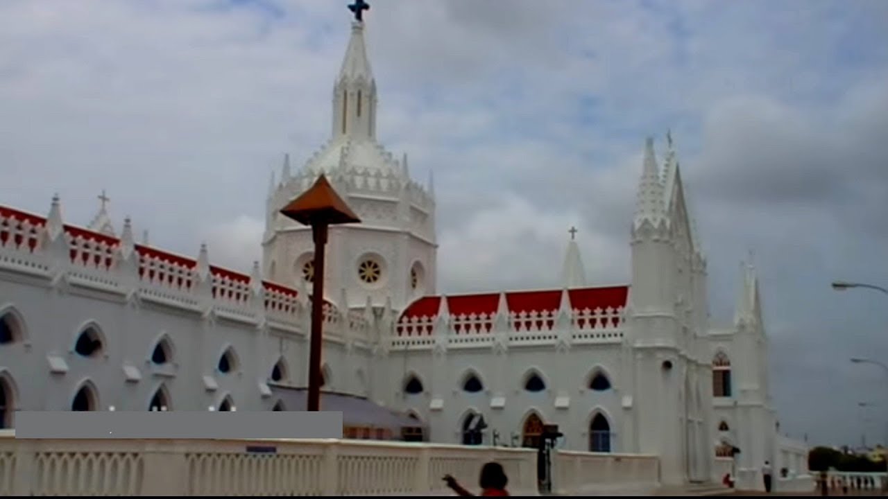 Velankanni church - the famous Christian pilgrim centre
