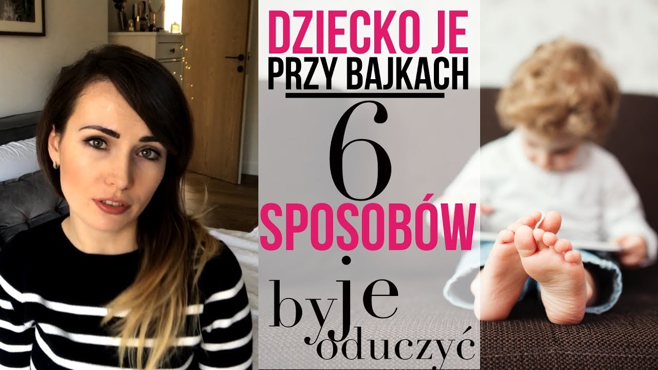 6 rad jak ODUCZYĆ dziecko jeść przy bajkach / przed telewizorem | mamasy.pl