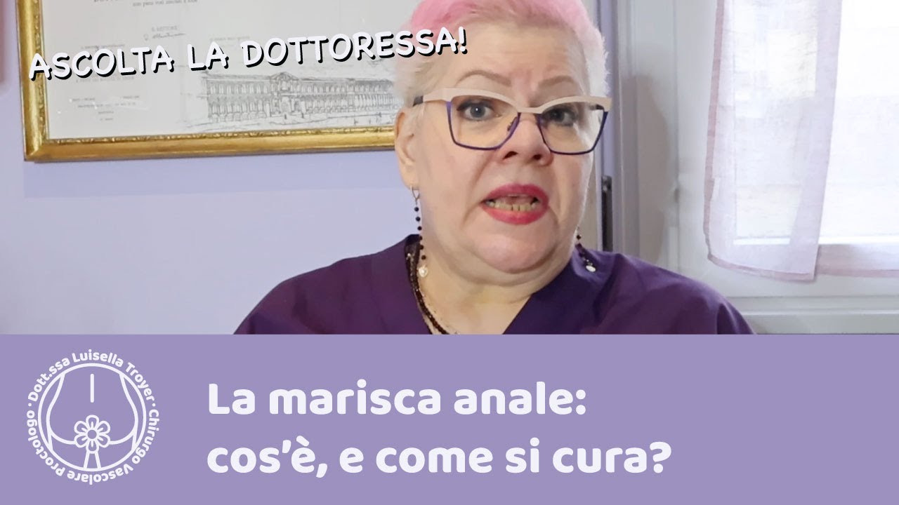 La marisca anale: cos'è esattamente? E deve sempre essere asportata?