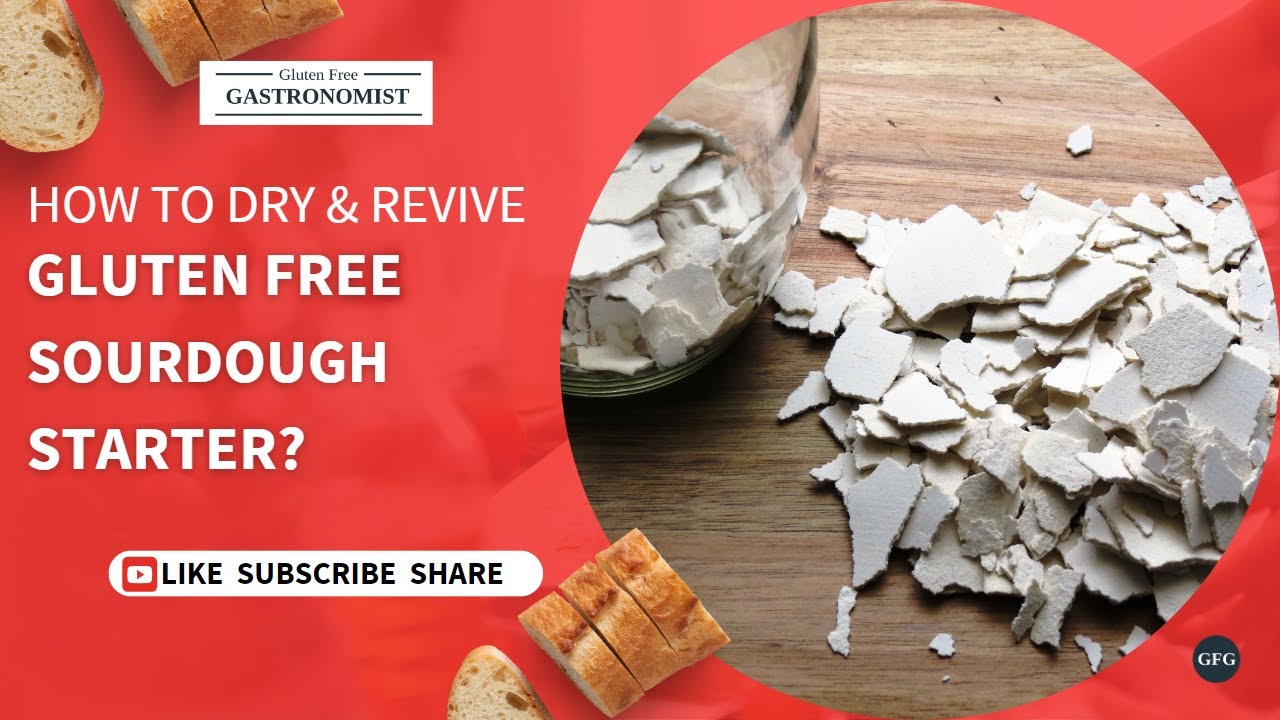How to dry and revive gluten free sourdough starter?