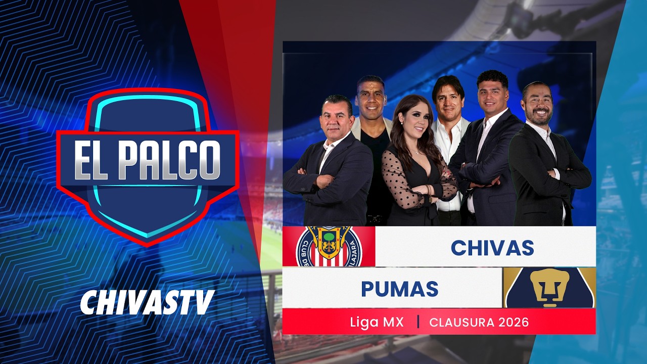 Chivas vs Pumas | EL PALCO | Jornada 13 Clausura 2026 | Liga MX