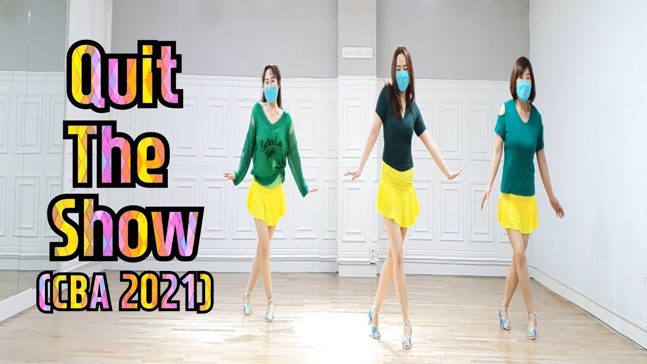 Quit The Show (CBA 2021) - Line Dance (Dance & Count)
