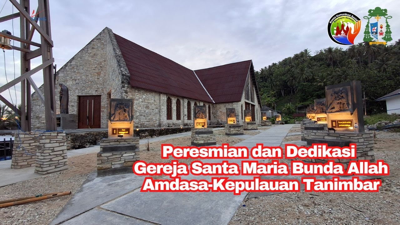 GEREJA TERINDAH DI KEUSKUPAN AMBOINA DIRESMIKAN DAN DIDEDIKASI USKUP DIOSIS AMBOINA