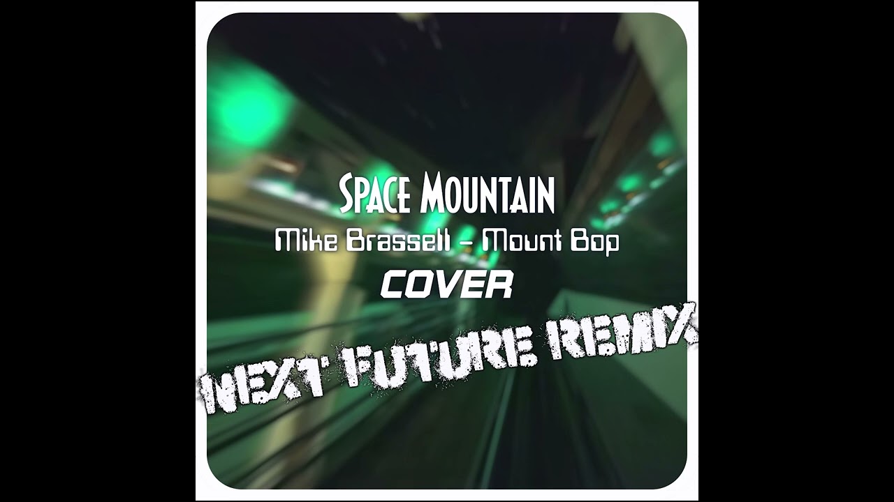 Mount Bop Cover - Next Future Remix