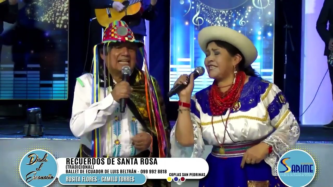 Camilo Torres y Rosita Flores - Recuerdos de Santa Rosa, en vivo desde el escenario de Sarime