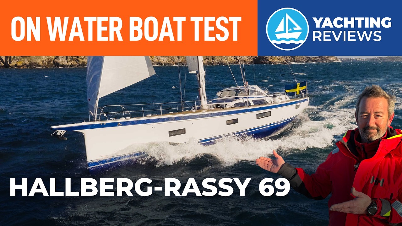 TESTED Six days on the €6,250,000 Halberg-Rassy 69