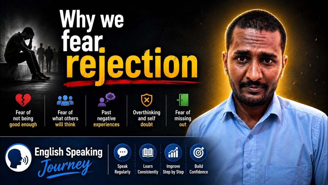 Why we  fear rejection ? 4/365 | Level 1 English