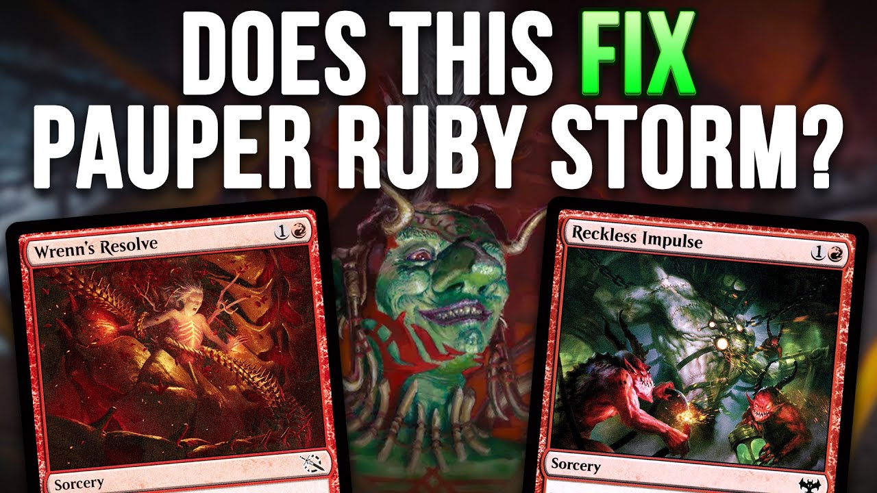 Does this FIX Pauper Ruby Storm!? Wrenn's Resolve + Reckless Impulse | Magic: The Gathering MTG