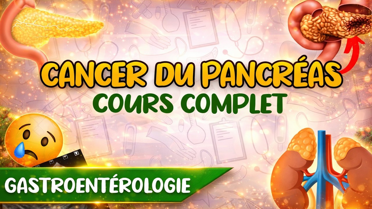 Le CANCER DU PANCREAS Expliqué de A à Z : Généralités, Facteurs de Risque, Symptômes, Traitement