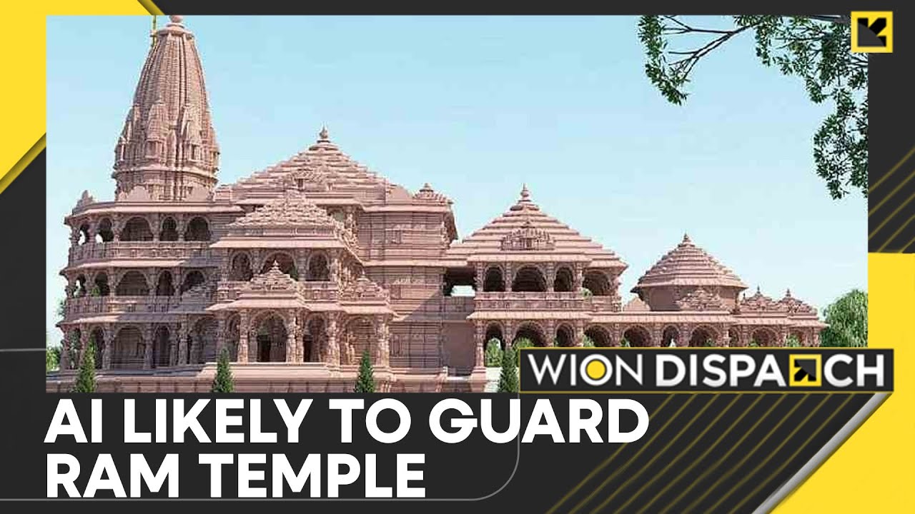 India: Future-ready AI surveillance likely to guard Ram temple in Ayodhya | WION Dispatch