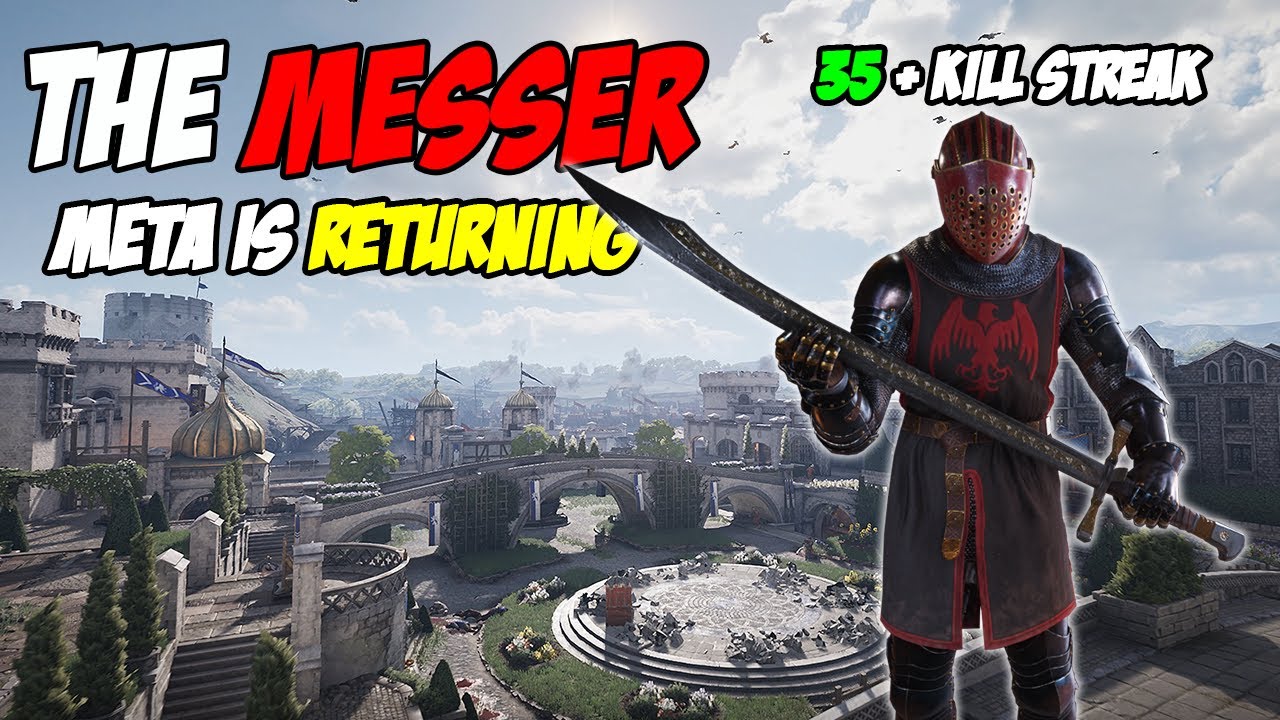 The Messer Will Be The Best Weapon In Chivalry 2 AGAIN!