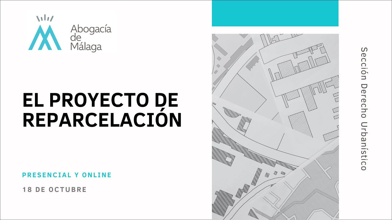 El proyecto de reparcelación