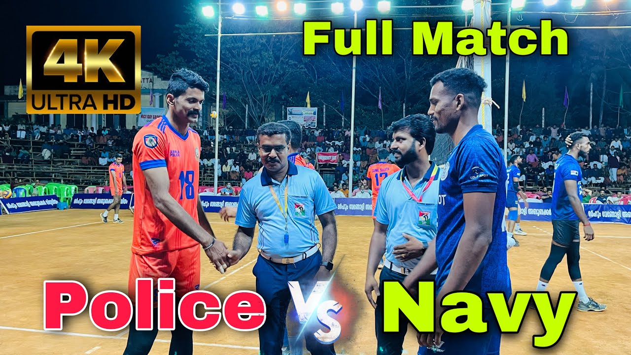 Full Match 😍 4K HD | Indian Navy Vs Kerala Police 👮‍♂️ Vadakara All India 2023