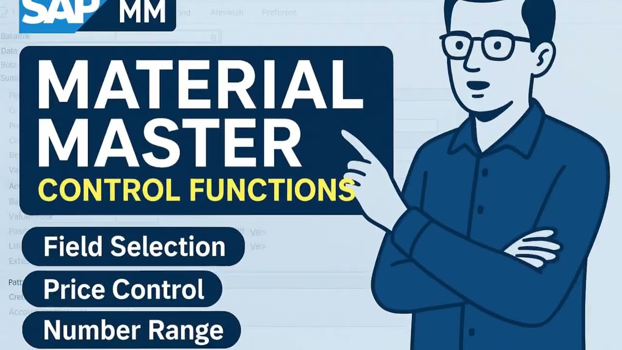Material Master in SAP MM | Key Settings: Number Ranges, Valuation, Field Control