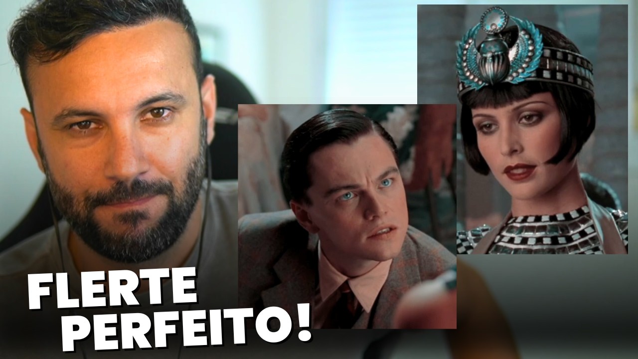 Aprenda a FLERTAR como um ASTRO de Hollywood (parte 2)