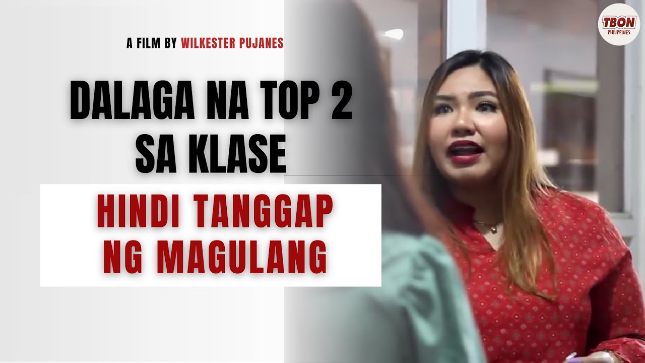 Dalaga na top 2 sa klase, hindi tanggap ng magulang | TBON PHILIPPINES