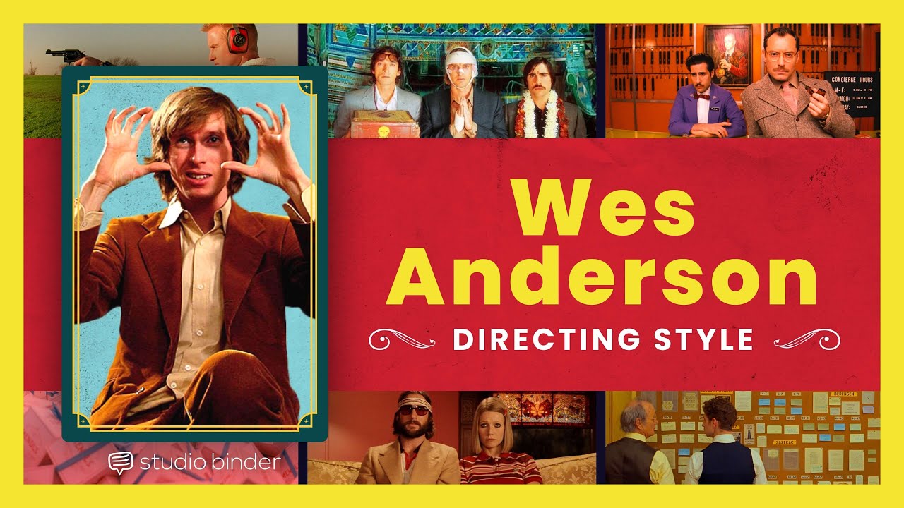 The Wes Anderson Style Explained &mdash; The Complete Director's Guide to Wes Anderson's Aesthetic