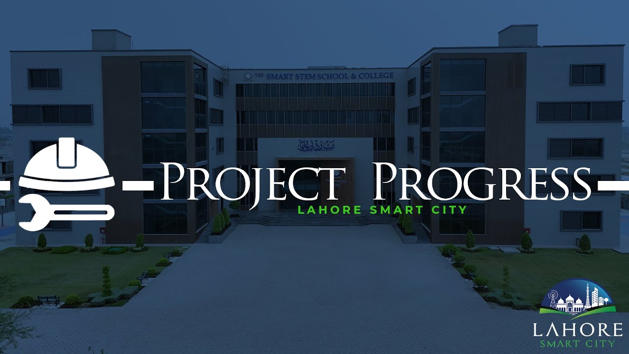 Lahore Smart City Latest Development Updates | July 2025 Progress