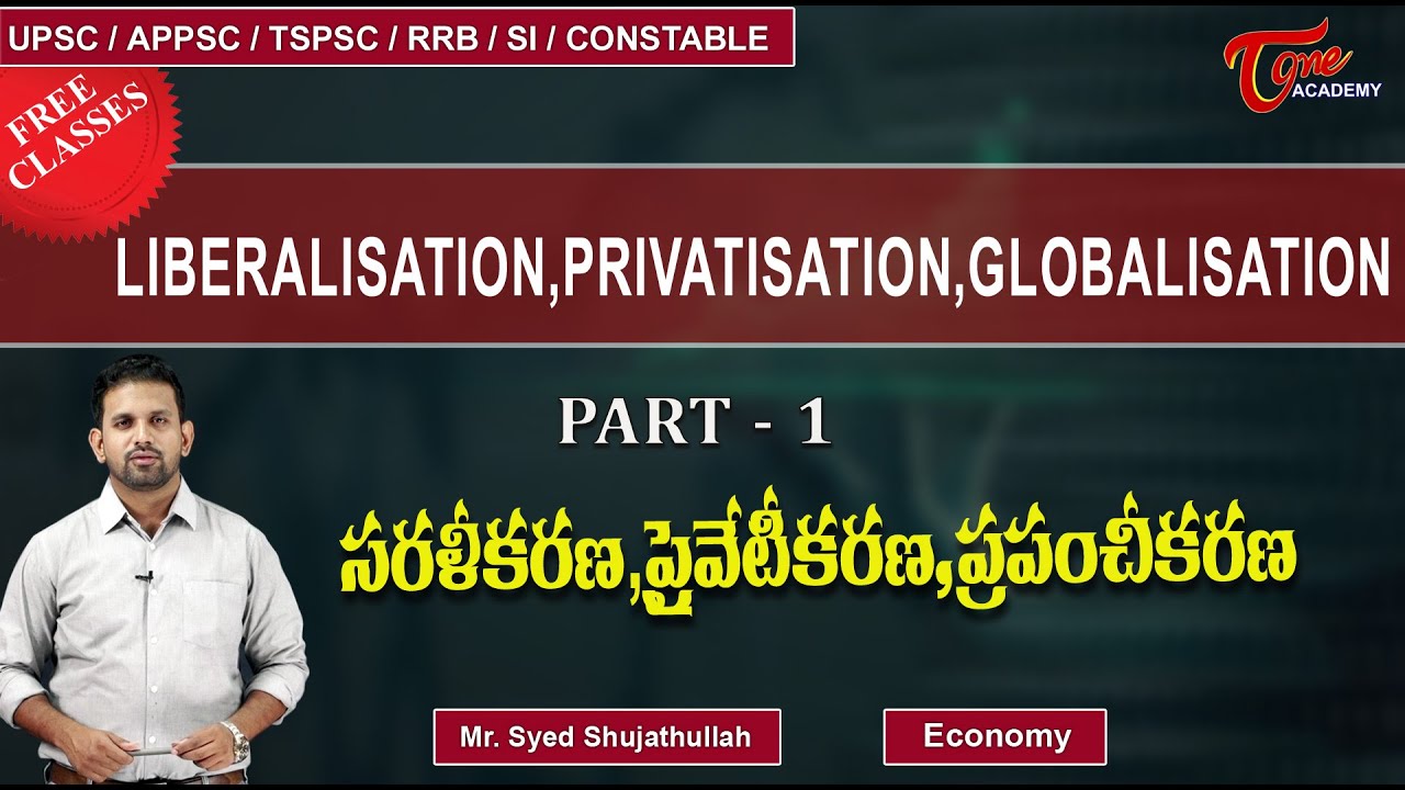 Liberalisation, Privatisation, Globalisation | Part-1 | Economy | Sujath | Tone Academy