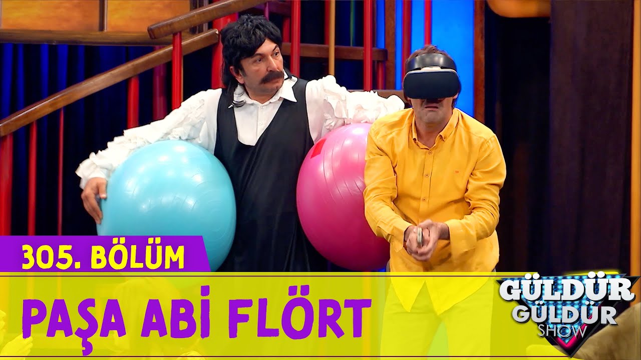 Paşa Abi Flört - 305.Bölüm (Güldür Güldür Show)