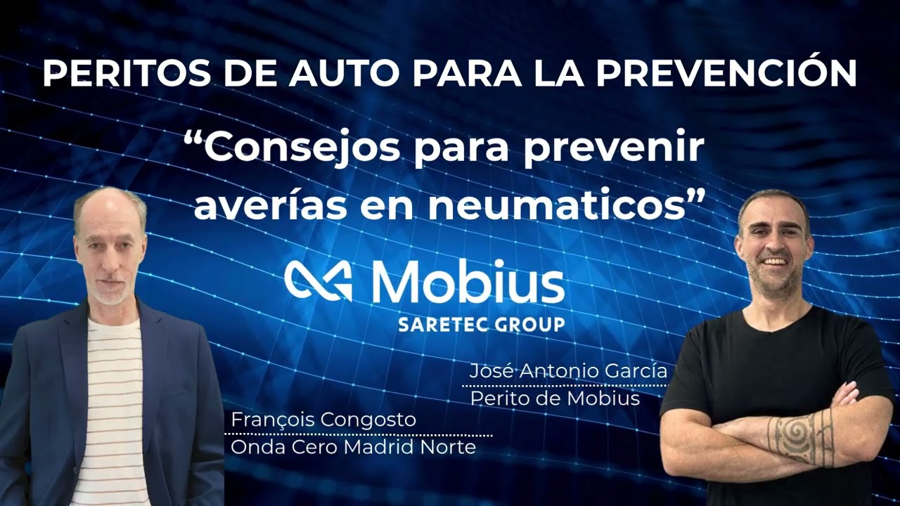 Consejos de los Peritos Mobius para la prevención sobre cuidado de neumáticos